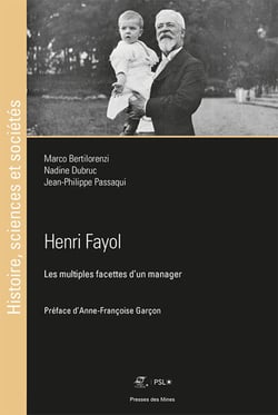 Henri Fayol - Les multiples facettes d'un manager