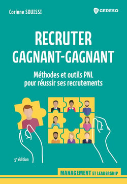 Recruter gagnant-gagnant - Méthodes et outils PNL pour réussir ses recrutements
