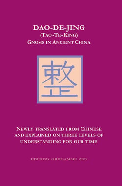 Dao-De-Jing (Tao-Te-King) - Gnosis in Ancient China