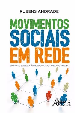 Movimentos sociais em rede - junho de 2013 e a câmara municipal do rio de janeiro