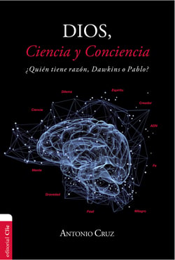 Dios, ciencia y conciencia - ¿Quién tiene razón, Dawkins o Pablo?  