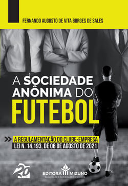 A Sociedade Anônima do Futebol