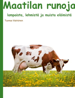 Maatilan runoja - lampaista, lehmistä ja muista eläimistä