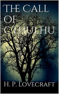 The call of cthulhu