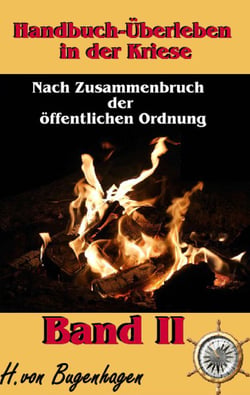 Handbuch Überleben in der Krise, Band 2 - Einen Krieg überleben
