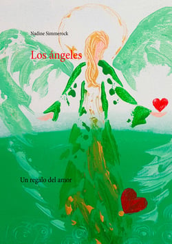 Los ángeles - Un regalo del amor