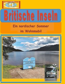 Britische Inseln - Ein nordischer Sommer im Wohnmobil
