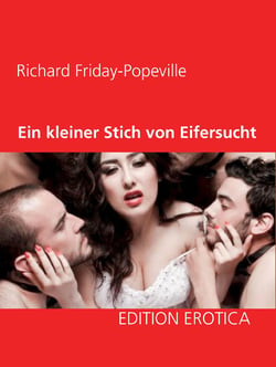 Ein kleiner Stich von Eifersucht