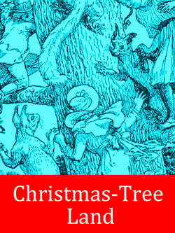 Christmas-Tree Land - illustrated by Walter Crane