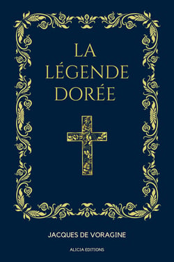 La Légende Dorée - Format pour une lecture confortable