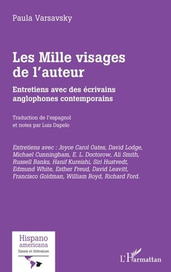 Les Milles visages de l'auteur - Entretiens avec des écrivains anglophones contemporains