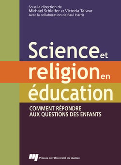 Science et religion en éducation - Comment répondre aux questions des enfants