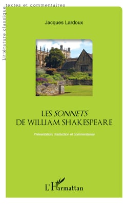 Les <em>sonnets </em>de William Shakespeare - Présentation, traduction et commentaires - avec CD