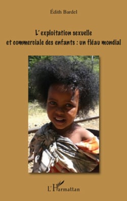 L'exploitation sexuelle et commerciale des enfants : un fléau mondial