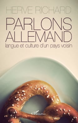Parlons Allemand - Langue et culture d'un pays voisin