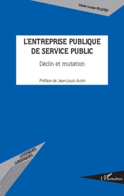 L'entreprise publique de service public - Déclin et mutation