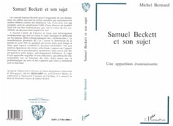 Samuel Beckett et son sujet - Une apparition évanouissante