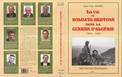 LA VIE DE SOLDATS BRETONS DANS LA GUERRE D'ALGERIE 1954-1962 - Nos photos témoignent
