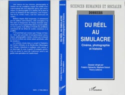 Du réel au simulacre - Cinéma, photographie et histoire