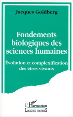 Fondements biologiques des sciences humaines - Evolution et complexification des êtres vivants