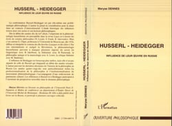 Husserl-Heidegger - Influence de leur oeuvre en Russie