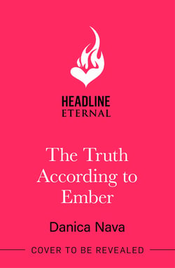 The Truth According to Ember - A smart and swoony rom-com delight!