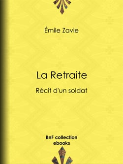 La Retraite - Récit d'un soldat