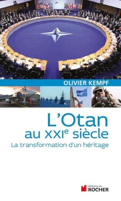 L'OTAN au XXIe siècle - La transformation d'un héritage