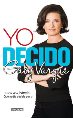 Yo decido - Es tu vida, ¡vívela! Que nadie decida por ti