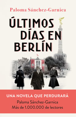 Últimos días en Berlín - Finalista Premio Planeta 2021