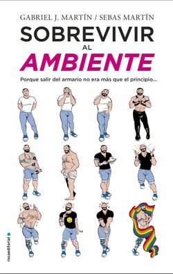 Sobrevivir al ambiente - Porque salir del armario no era más que el principio