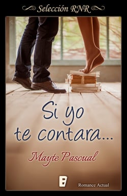 Si yo te contara... (Serie Todas para una 2)