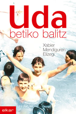 Uda betiko balitz