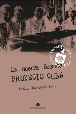 La Guerra Secreta - Proyecto Cuba