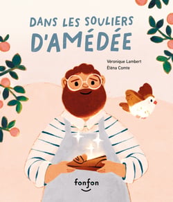 Dans les souliers d'Amédée - Collection Histoires de vivre