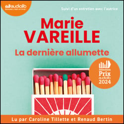 La Dernière Allumette - Suivi d'un entretien avec l'autrice