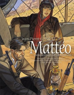Mattéo Tome 4 : quatrième époque (août - septembre 1936)