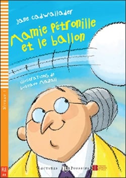 Mamie Pétronille et le ballon