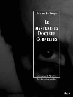Le mystérieux docteur Cornélius Tome 13 et Tome 14