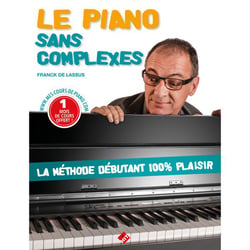 Le piano sans complexes - Méthode piano - débutant