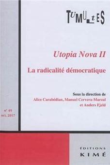 REVUE TUMULTES n.49 : Utopia nova II : La radicalité démocratique