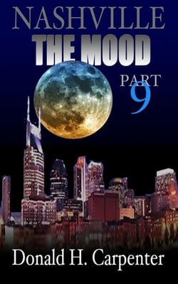 Nashville: The Mood (Part 9)