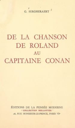 De la "Chanson de Roland" au "Capitaine Conan" (1). Présence de la Bulgarie dans les lettres françaises expliquée par l'Histoire