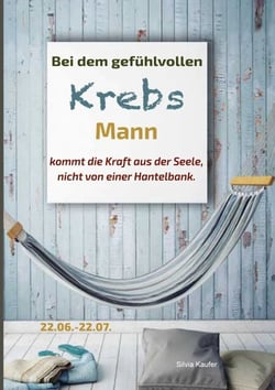 Bei dem gefühlvollen Krebs Mann kommt die Kraft aus der Seele, nicht von einer Hantelbank - Sternzeichen Analyse mit Lesespaß