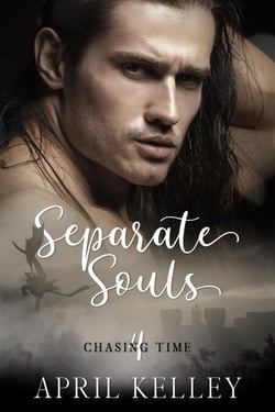 Separate Souls - Chasing Time, #4
