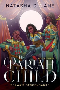 The Pariah Child  Serwa's Descendants - The Pariah Child