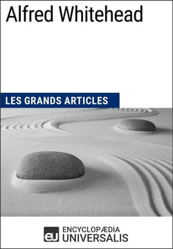 Alfred Whitehead - Les Grands Articles d'Universalis
