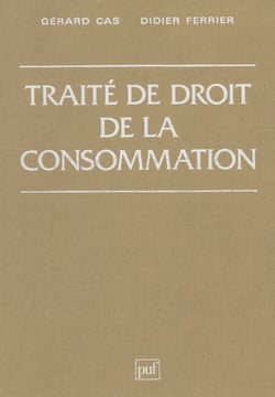 Traité de droit de la consommation