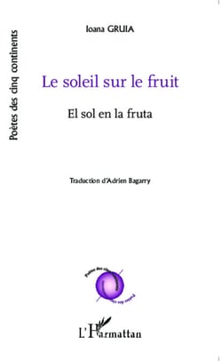 Le soleil sur le fruit - El sol en la fruta Traduction : Adrien Bagarry - Traduction : Adrien Bagarry