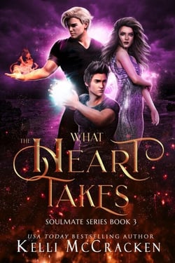 What the Heart Takes: A Psychic-Elemental Romance - Soulmate, #3